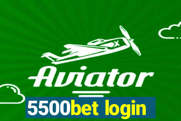 5500bet login